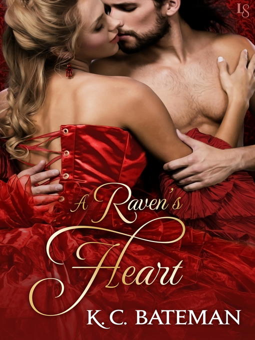 Title details for A Raven's Heart by K. C. BATEMAN - Available